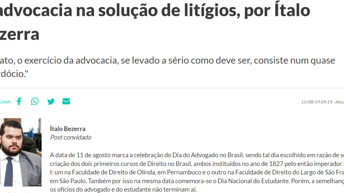 A advocacia na solução de litígios, por Ítalo Bezerra